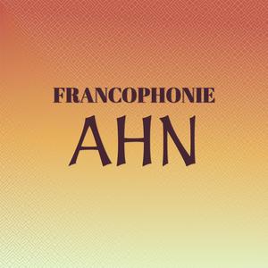 Francophonie Ahn