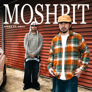MOSHPIT (Explicit)
