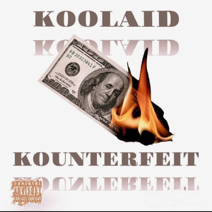 Kounterfeit (Explicit)