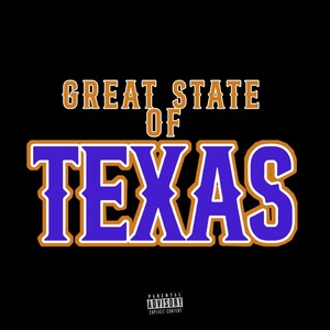 Great State of Texas (Explicit)