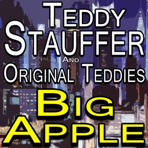 Teddy Stauffer And Original Teddies Big Apple