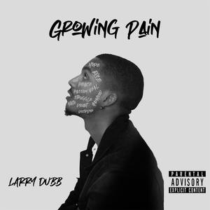 GROWING PAIN (Explicit)