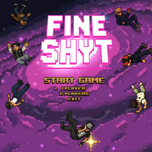 FINE SHYT (Explicit)