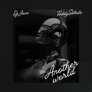 Another World (feat. Mr Teddy Sa) [Explicit]