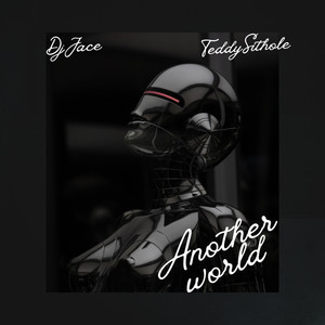 Another World (feat. Mr Teddy Sa) (Explicit)