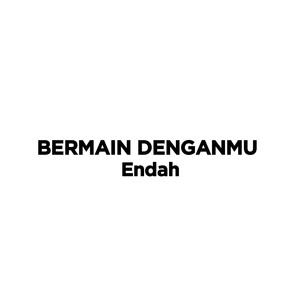 Bermain Denganmu