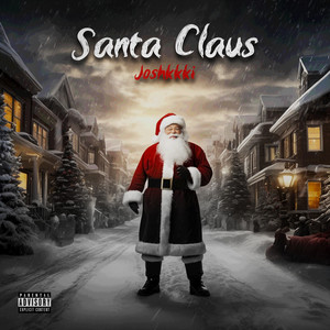 Santa Claus (Explicit)