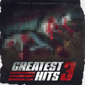 Greatest Hits 3 (Explicit)