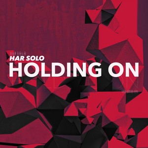 Holding On