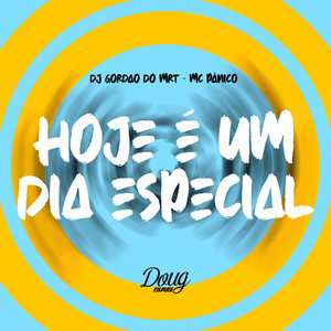 Hoje É Um Dia Especial