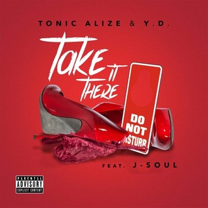 Take It There (feat. J-Soul)