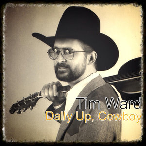 Dally up, Cowboy