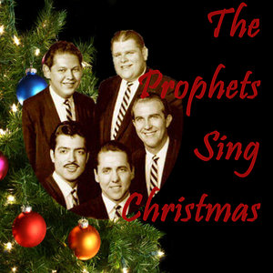 The Prophets Sing Christmas