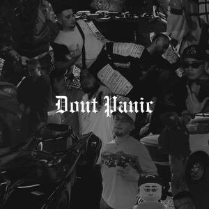 Don't Panic (Explicit)