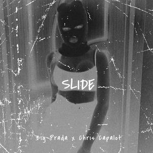 Slide (feat. chriscapalot) (Explicit)