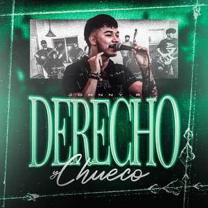 Derecho y Chueco