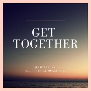 Get Together (feat. Crystal Monee Hall)