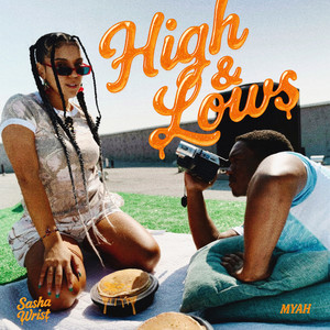 Highs And Lows (Explicit)