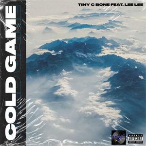 Tiny C Bone - COLD GAME (feat. LEE LEE) (Explicit)