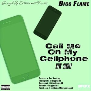 Call Me On My Cellphone (Explicit)