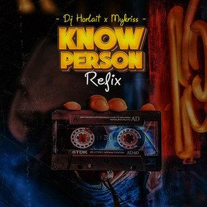 Know Person (Refix)