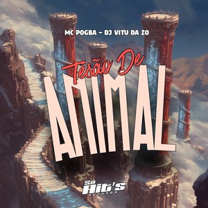 Tesão de Animal (Explicit)