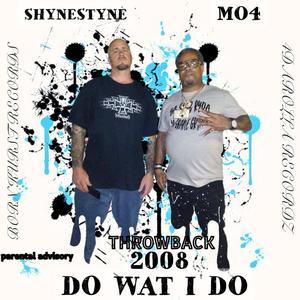 DO WAT I DO (Explicit)