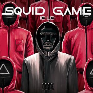 SQUID GAME (Explicit)