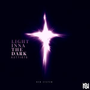 Light inna the dark