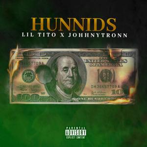 Hunnids (feat. JohhnyTronn) [Explicit]