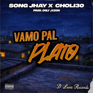vamo pal plato (Explicit)