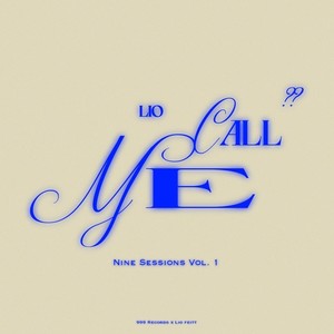 Call Me (Nine Sessions, Vol. 01)