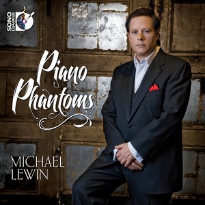 Piano Recital: Lewin, Michael - NIEMANN, W.R. / LYAPUNOV, S.M. / GRIEG, E. / TAUSIG, C. / MEDTNER, N. / DVORAK, A. (Piano Phantoms)