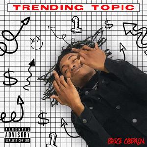 Trending Topic (Explicit)