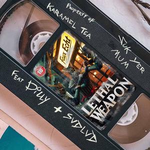 LeTHaL WeaPoN (feat. DiLLY & SVDLVD) (Explicit)