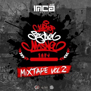 Hip Hop Peruano Mas Na : Mixtape, Vol. 2 (Explicit)