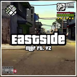 Eastside (feat. YZ) [Explicit]