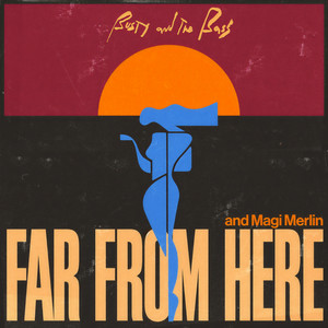 Far From Here (Explicit)