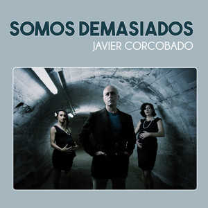 Somos Demasiados (Explicit)