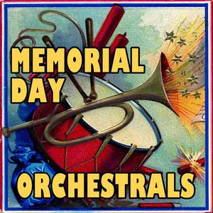 Memorial Day Orchestrals