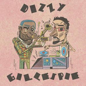 Dizzy Gillespie (Explicit)