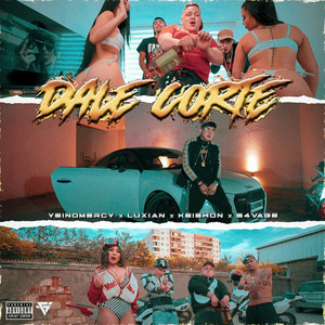 Dale Corte (Explicit)