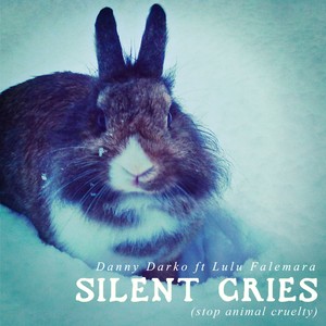 Silent Cries (Stop Animal Cruelty)