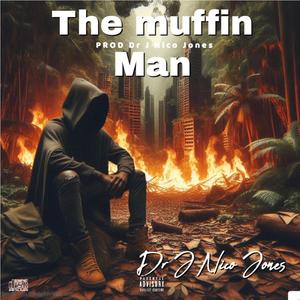 The Muffin Man (Explicit)