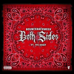 Both Sides (feat. TFE Khief) [Explicit]