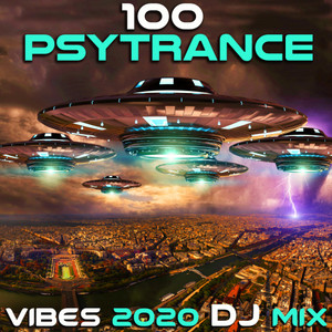 100 Psytrance Vibes 2020 (DJ Mix)