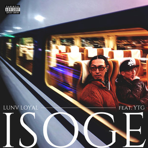 ISOGE (feat. YTG) (Explicit)