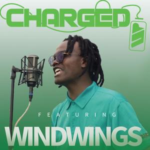Charged Up Freestyle (feat. Windwings) (Explicit)