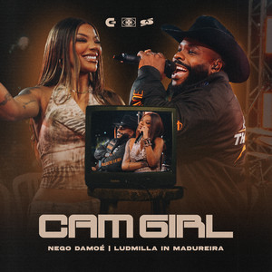 Cam Girl - Ao Vivo (LUDMILLA In Madureira) [feat. LUDMILLA]