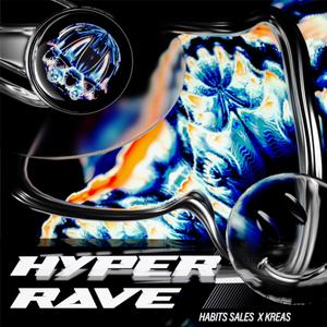 Hyper Rave (feat. KREAS)